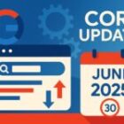 Google Core Update Juni 2025: Der umfassende SEO-Leitfaden für nachhaltigen Erfolg